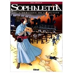 Sophaletta, tome 3 : L'h�ritage de la putain