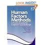 Human Factors Methods: A Practical Guide for Engineering and Design