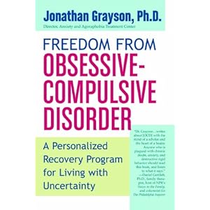 Freedom from Obsessive Compulsive Disorder: A Personalized Recovery Program for Living with Uncertainty