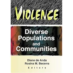 Violence: Diverse Populations and Communities