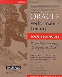 Oracle Performance Tuning Tips and Techniques