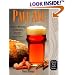 Pale Ale, Revised: History, Brewing, Techniques, Recipes (Classic Beer Style Series, 1)