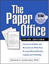 The Paper Office, Third Edition: Forms, Guidelines, and Resources to Make Your Practice Work Ethically, Legally, and Profitably