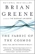 Image of The Fabric of the Cosmos: Space, Time, and the Texture of Reality