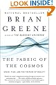 The Fabric of the Cosmos