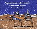 Chroniques Bigoud&egrave;nes, tome 3 : Vagabondages chroniques