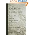 Universal Jurisdiction: National Courts and the Prosecution of Serious Crimes Under International Law (Pennsylvania... by Stephen Macedo