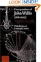 The Correspondence of John Wallis: Volume II (1660 - September 1668) (Correspondence of John Wallis 1616-1703)
