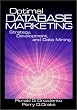Optimal Database Marketing: Strategy, Development, and Data Mining