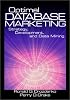 Optimal Database Marketing: Strategy, Development, and Data Mining