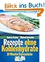 schnelle Rezepte ohne Kohlenhydrate
