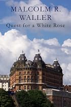 Click to Download Free Kindle Book -> Quest for a White Rose