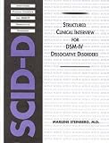  : Structured Clinical Interview for Dsm-IV Dissociative Disorders: Marlene Steinberg (Scid-D)