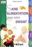 Saine alimentation pour votre enfant