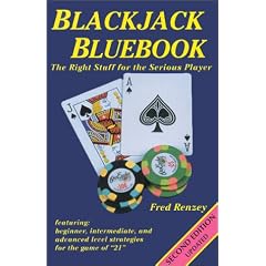 Blackjack Bluebook: The Right Stuff for the Serious Player