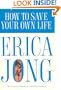 How to Save Your Own Life