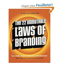The 22 Immutable Laws of Branding: How to Build a Product or Service into a World-Class Brand