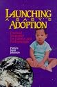 Launching a Baby's Adoption: Practical Strategies for Parents and Professionals