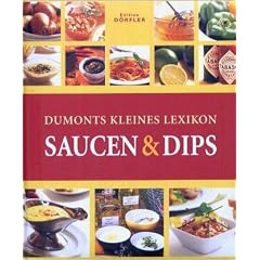 Dumonts kleines Lexikon Saucen und Dips