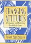 Changing Attitudes: A Strategy for Motivating Students to Learn
