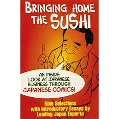 Bringing Home the Sushi: An Inside Look at Japanese Business Through Japanese Comics