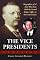 Vice Presidents: Biographies of the 45 Men Who Have Held the Second Highest Office in the United States