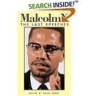 Malcolm X: The Last Speeches (Malcolm X Speeches and Writings) by  Malcolm X and Bruce Perry