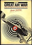 GREAT AIR WAR, THE, The Men, The Planes, The Saga of Military Aviation 1914-1918