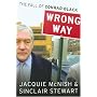 Wrong Way: The Fall of Conrad Black