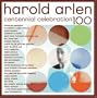 Harold Arlen Centennial Celebration