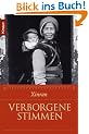 Verborgene Stimmen. Chinesische Frauen erz�hlen ihr Schicksal