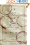 A Hedonist in the Cellar: Adventures in Wine