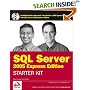 Wrox's SQL Server 2005: Express Edition Starter Kit (Programmer to Programmer)