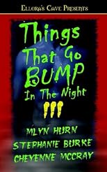 Things That Go Bump in the Night III
