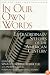 In Our Own Words: Extraordinary Speeches of the American Century