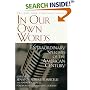 In Our Own Words: Extraordinary Speeches of the American Century
