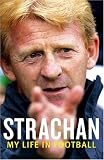 Review Little, Brown Book Group  / Strachan: My Life in Football