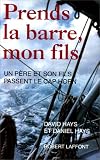 Prends la barre mon fils