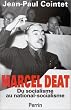 Marcel D�at : Du socialisme au national-socialisme