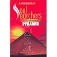 Soul Searchers Healing Power of Pyramid