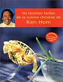 Les recettes faciles de la cuisine chinoise de Ken Hom