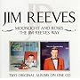 Moonlight and Roses/Jim Reeves Way