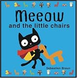 Meeow and the Little Chairs