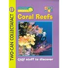 Click here to buy Coral Reefs (Collectafacts).