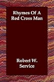 Rhymes Of A Red Cross Man