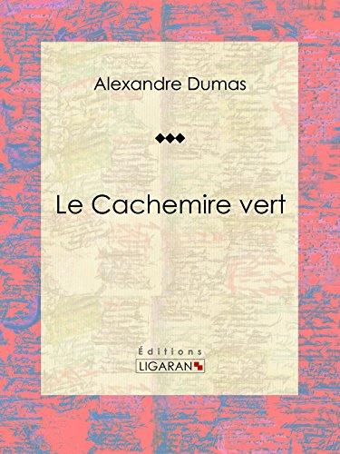 Le Cachemire vert: Pièce de théâtre (French Edition)