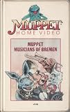 Muppet Musicians of Bremen Muppet Musicians of Bremen