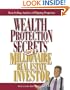 Wealth Protection Secrets of a Millionaire Real Estate Investor