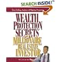 Wealth Protection Secrets of a Millionaire Real Estate Investor