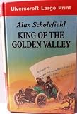 King of the Golden Valley